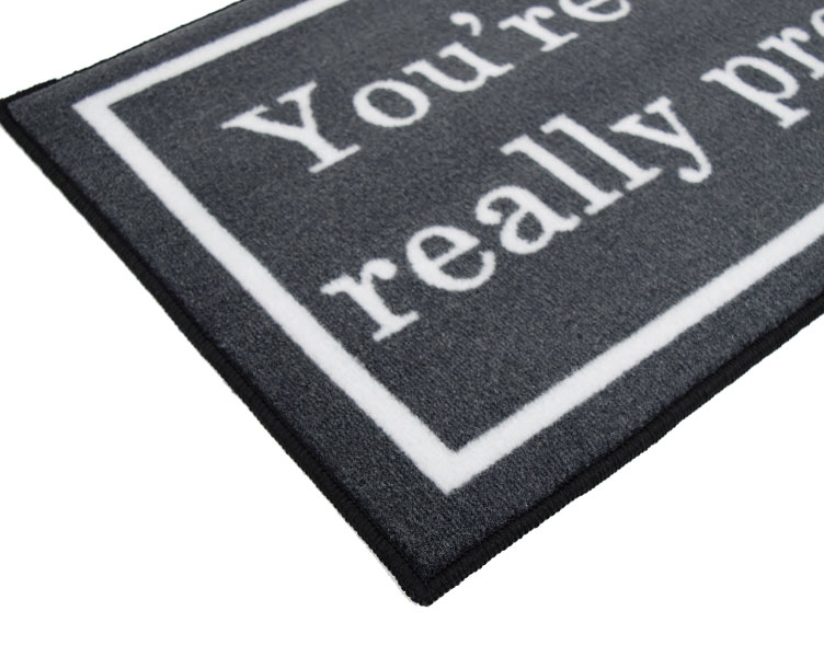 2' x 3' You're Like Really Pretty Doormat