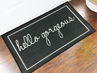 2' x 3' Hello Gorgeous Welcome Doormat - Grey