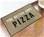 You Better Have Pizza Welcome Door Mat - 2' x 3'